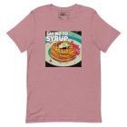 Say No to Syrup | Unisex t-shirt 6 unisex staple t shirt heather orchid front 6374899f966ab